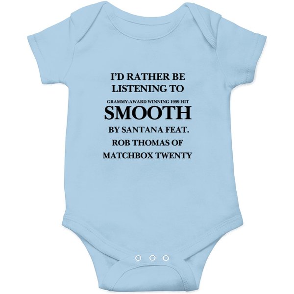 The Original Rather Be Listening To Smooth Onesies