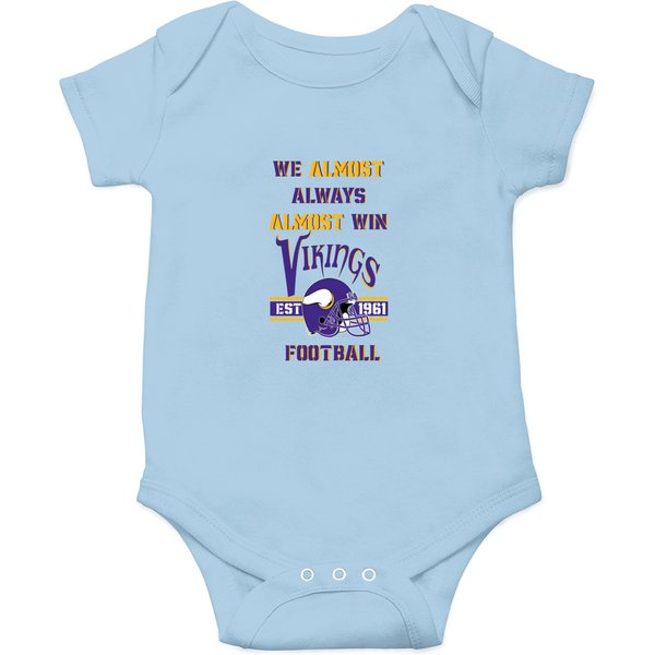 We Almost Always Almost Win Viking Football Onesies - Minnesota Onesies-image