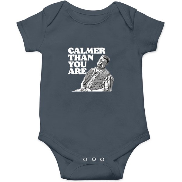 Calmer Than You Are Funny Walter Sobchak Big Lebowski - The Big Lebowski - Onesies