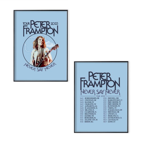 Peter Frampton 2023 Tour Never Say Never Tour Poster Set, Peter Frampton Fan Poster Set-image