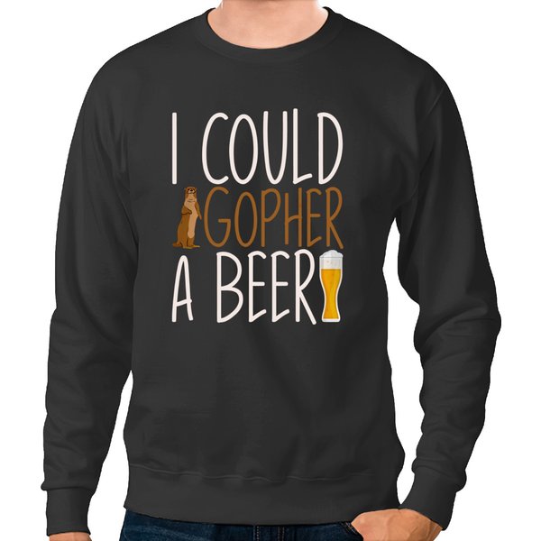 I Could Gopher A Beer - Sweatshirts-image