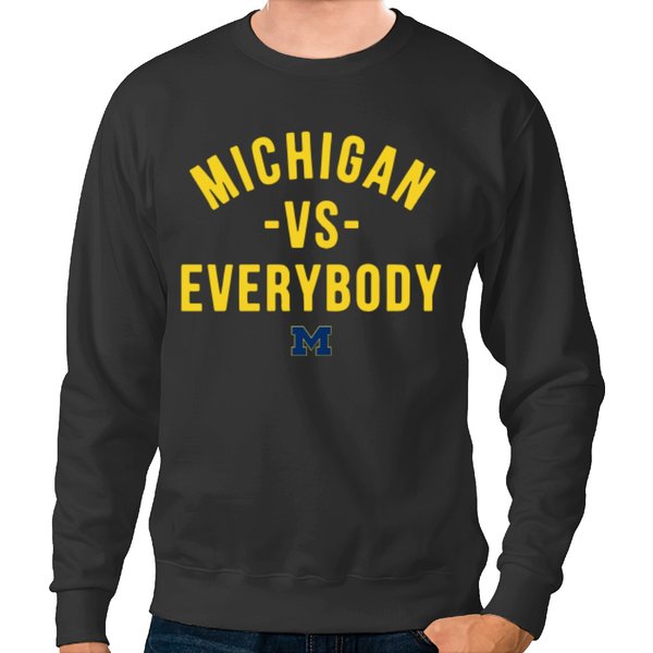 Michigan Vs Everybody Sweatshirts-image
