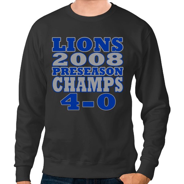 Funny Lions Football Preseason Champs 2008 Sweatshirts-image
