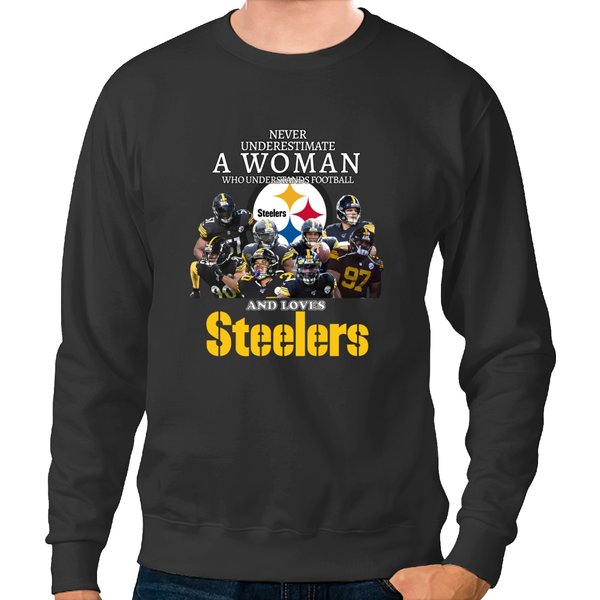 Never Underestimate A Woman Who Understands Football And Loves Steeler Sweatshirts-image