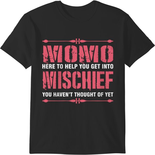 Momo Here To Help You Get Into Mischief T-Shirt-image