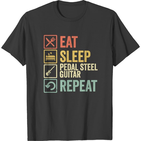 Pedal Steel Guitar Funny Eat Sleep Pedal Steel Guitar Repeat Vintage T-Shirts-image