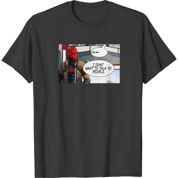 Red Hood - I Dont Want To Talk To People T-Shirts-image