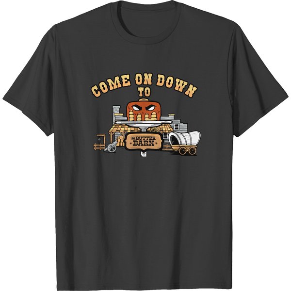 Come On Down To The Butter Barn T-Shirts-image