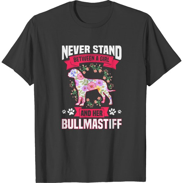 Bullmastiff Never Stand Between A Girl And Her Bullmastiff T-Shirts-image