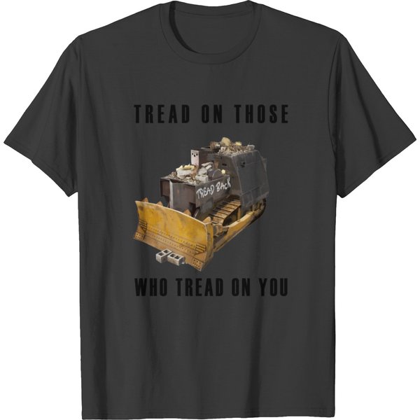 Killdozer Tread On Them T-Shirts-image