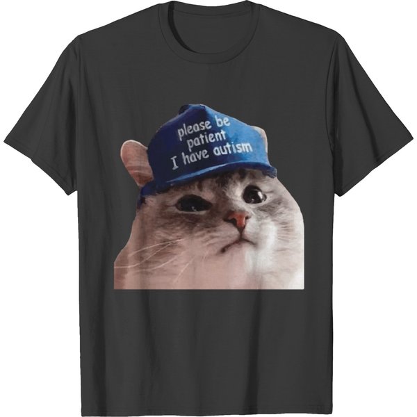 Please Be Patient I Have Autism Meme T-Shirts-image