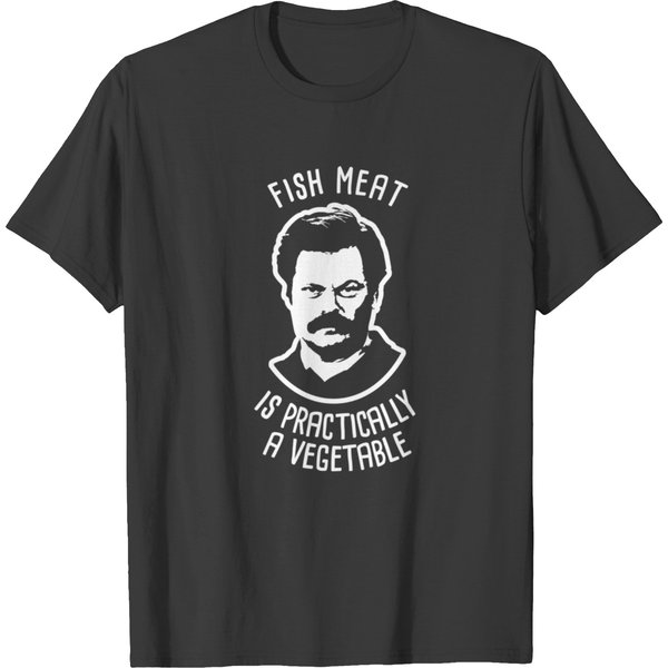 Ron Tv Show Parks Swanson - Fish Meat Is Practically A Vegetable T-Shirts-image