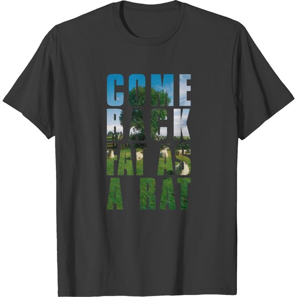 The Klf Come Back Fat As A Rat T-Shirts-image
