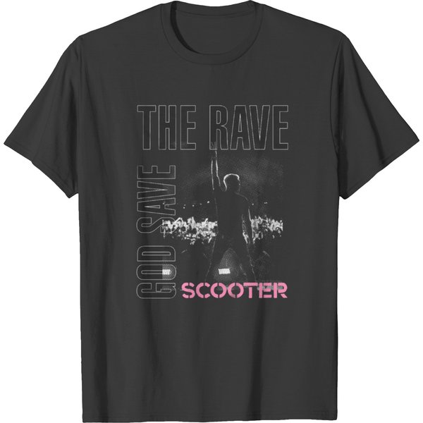 The Rave And God Save _Gt_Scooter_Lt_ T-Shirts-image
