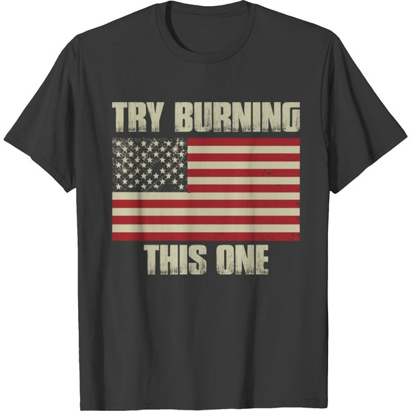 Try Burning This One! T-Shirt-image