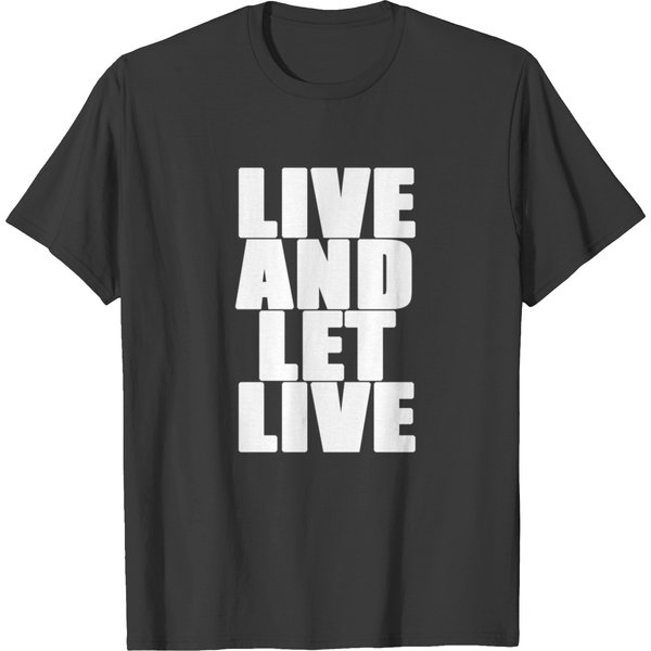 Live And Let Live T-Shirt-image