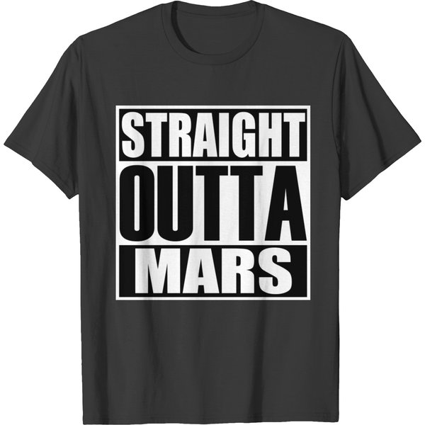 Latest Design Tagged As A Straight Outta Mars T-Shirt-image