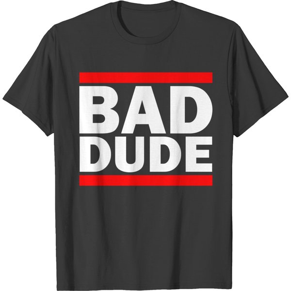 Bad Dude T-Shirt-image