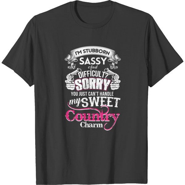 I'm Stubborn Sassy And Difficult T-Shirt-image
