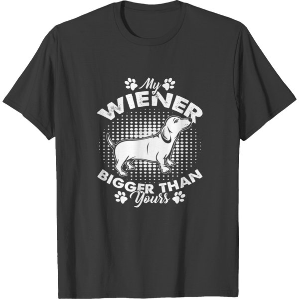 My Wiener Is Bigger Than Yours Shirt T-Shirt-image