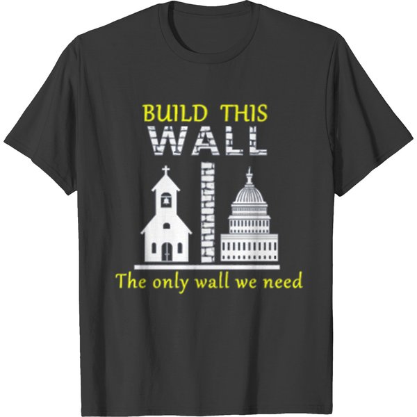 Build This Wall Secularism T-Shirt-image