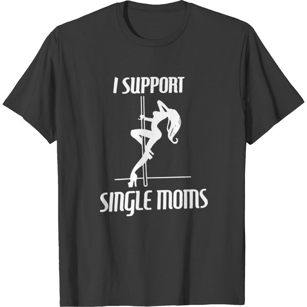 I Support Single Moms T-Shirt-image