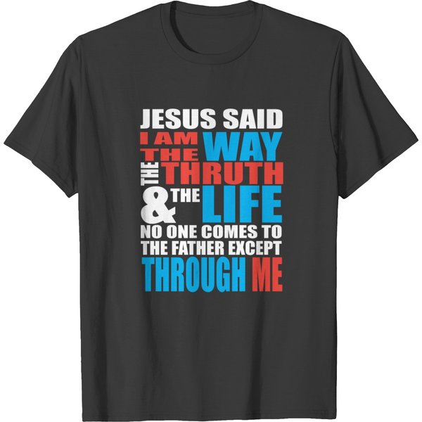 I Am The Way T-Shirt-image