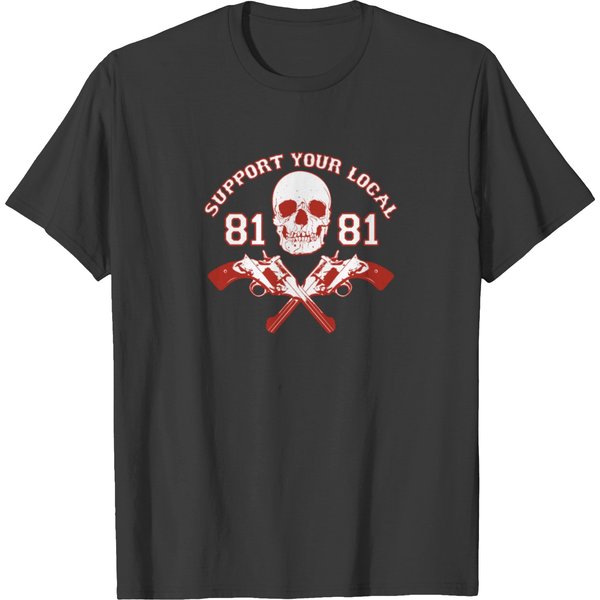 Support Your Local Skull Outlaw Local T-Shirt-image