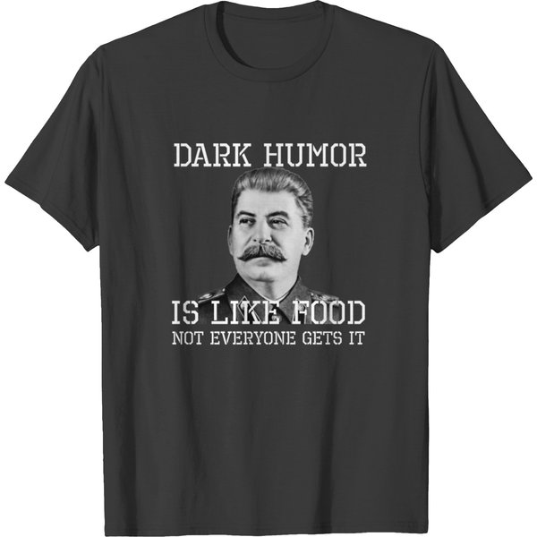 Dark Humor Is Like Food T-Shirt-image