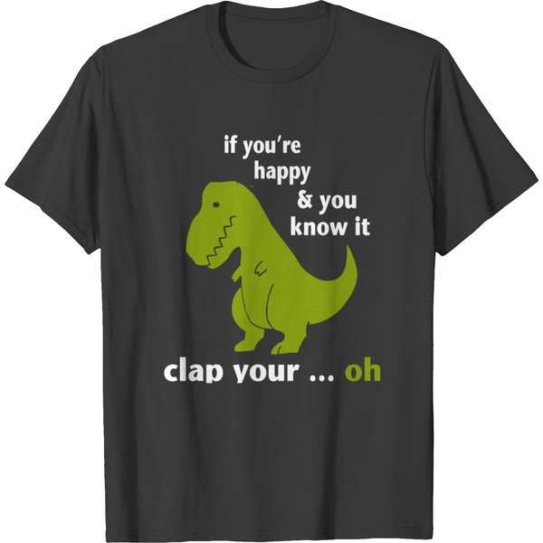 And You Know It Clap Your...Oh T-Shirt-image