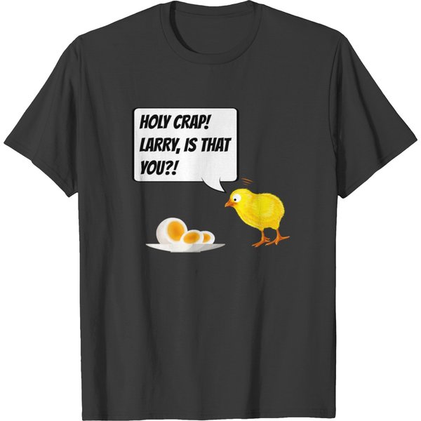 Larry Is That You?! Chicken Chick - Funny Egg Gift T-Shirt-image