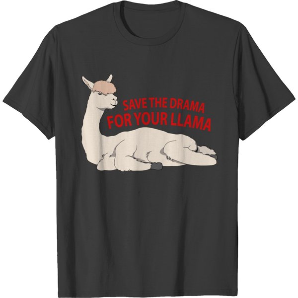 Save Your Drama For The Llama T-Shirt-image