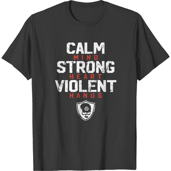 Calm Mind Strong Heart Violent Hands Viking T-Shirt-image
