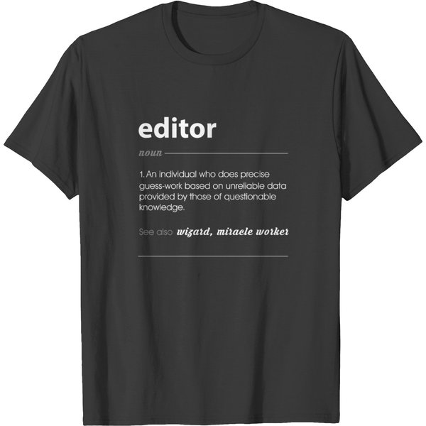 Editor Funny Job Definition Gift T-Shirt-image