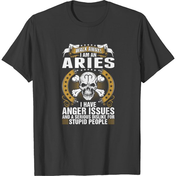 Walk Away I Am An Aries Tshirt T-Shirt-image