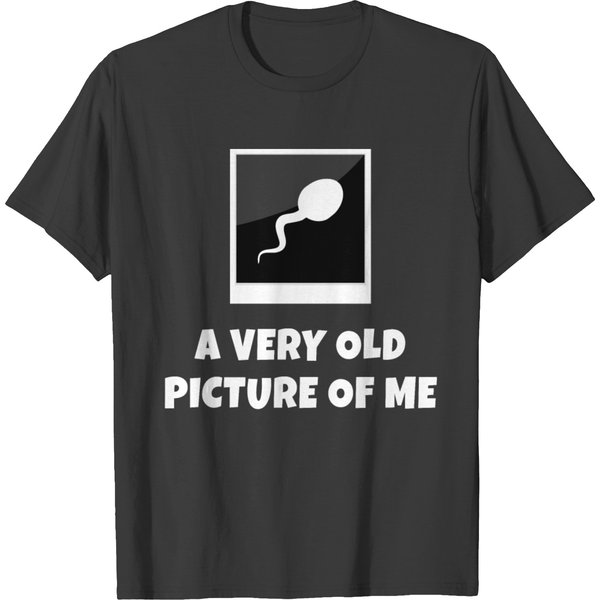 A Very Old Picture Of Me Funny Gift T-Shirt-image
