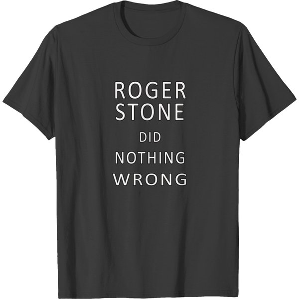 Roger Stone Did Nothing Wrong Tshirt T-Shirt-image