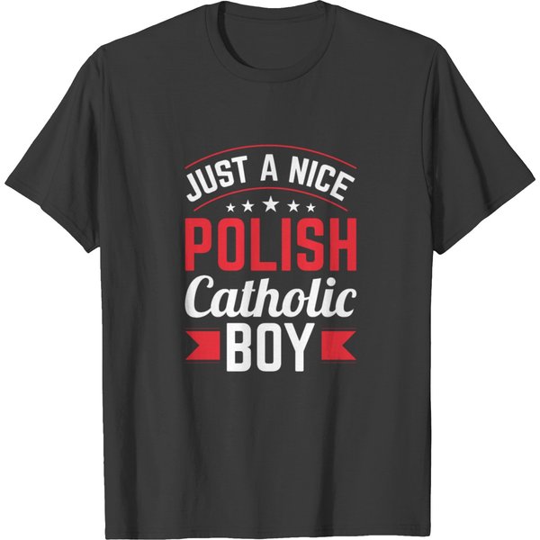 Just A Nice Polish Catholic Boy T-Shirt-image