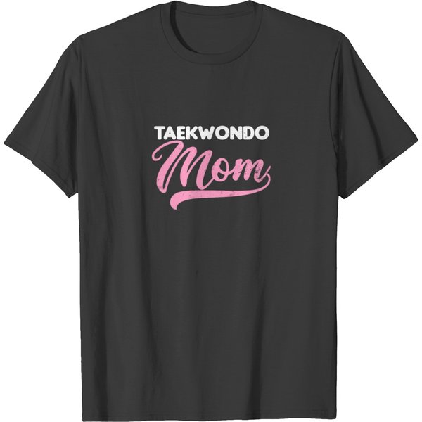Taekwondo Mom Mother Gift T-Shirt-image