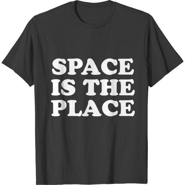 Space Is The Place T-Shirt-image