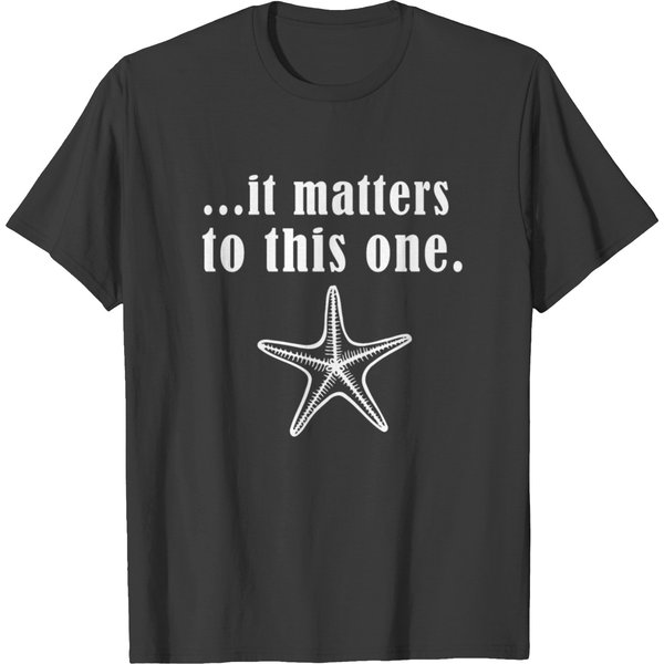 It Matters To This One Starfish Story Poem T-Shirt T-Shirt-image