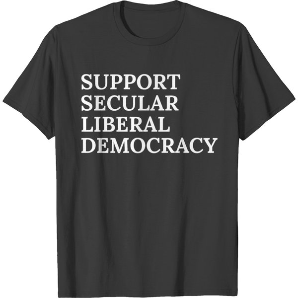 Text: Support Secular Liberal Democracy (White) T-Shirt-image