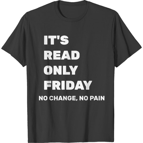 It's Read Only Friday T-Shirt-image