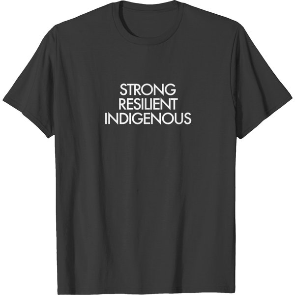 Strong Resilient Indigenous | Native American Day T-Shirt-image