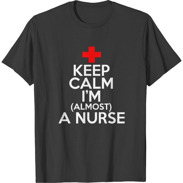 Keep Calm I'm Almost A Nurse T-Shirt-image