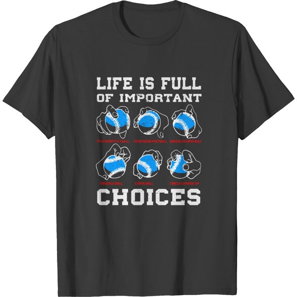 Baseball Pitcher Life Choices Ball Gift T-Shirt-image