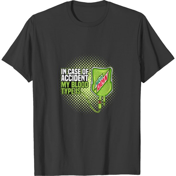 My Blood Type Is Mountain Dew Drinks Beer Gift T-Shirt-image