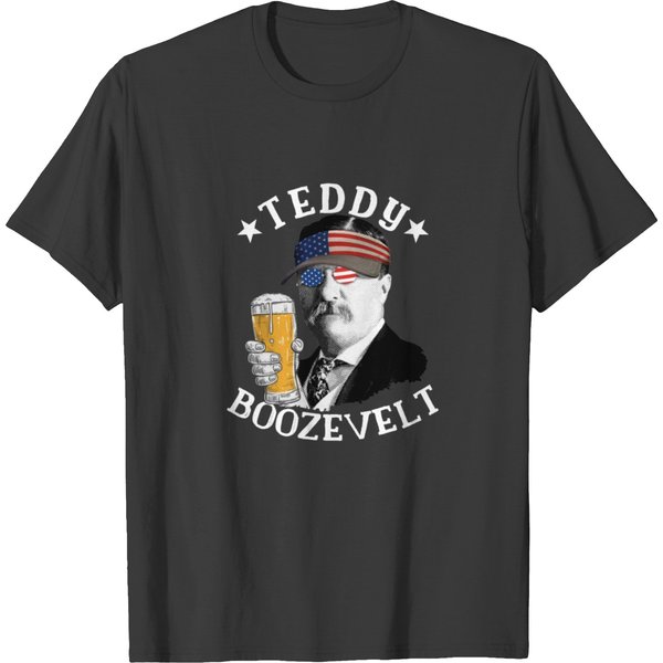 Teddy Boozevelt President Roosevelt Drinking Beer T-Shirt-image