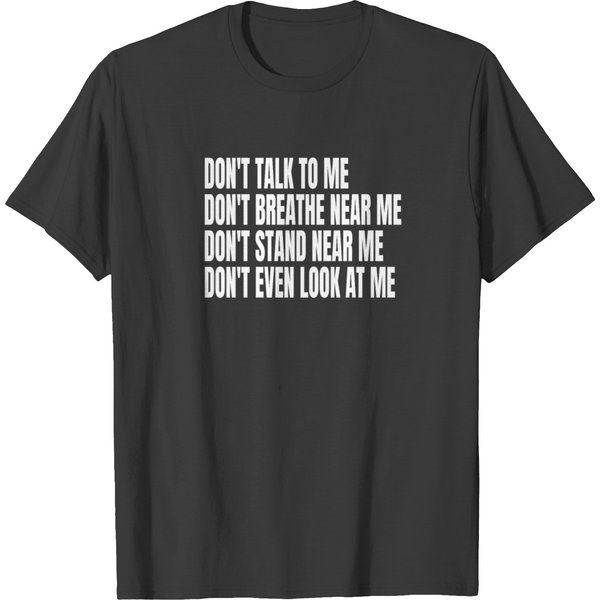 Get Away From Me T-Shirt-image