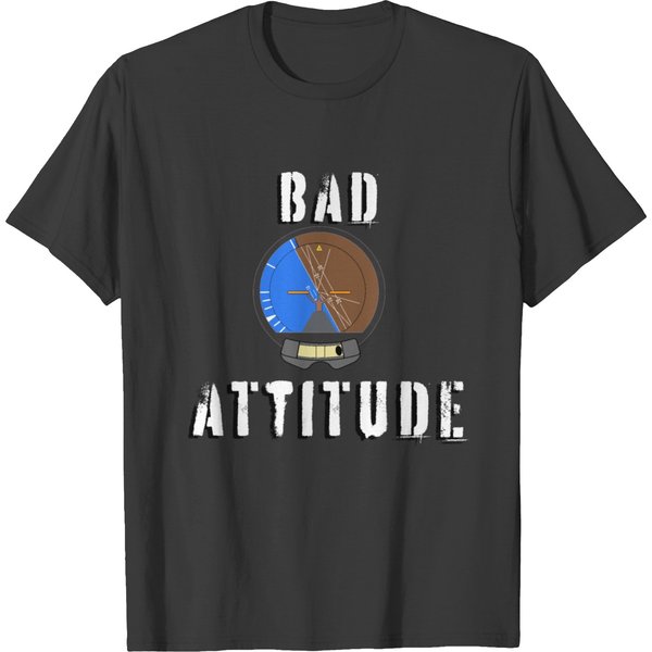 Bad Attitude Aviation Attitude Indicator T-Shirt-image
